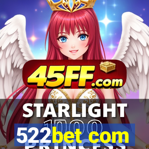 522bet com